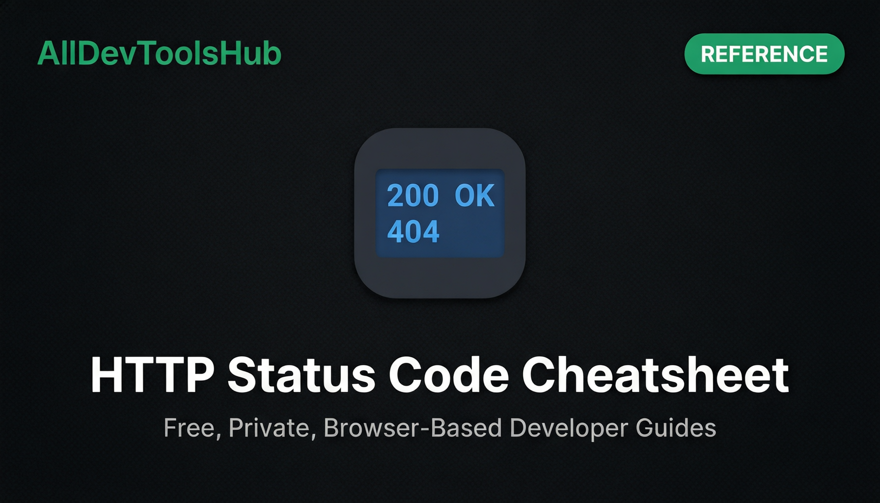 The Complete HTTP Status Code Cheatsheet (2026)
